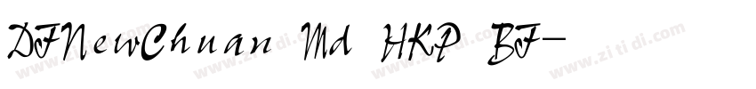 DFNewChuan Md HKP BF字体转换